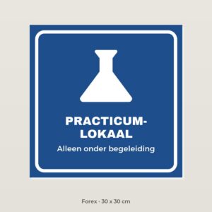 Deurbordje Practicumlokaal - Forex 30 x 30 cm