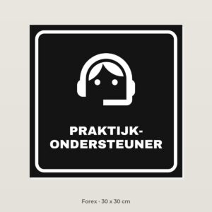 Deurbordje Praktijkondersteuner - Forex 30 x 30 cm