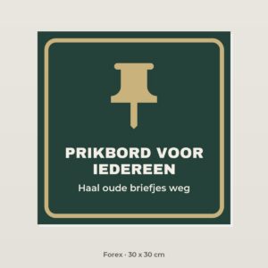 Bordje Prikbord voor iedereen - Forex 30 x 30 cm