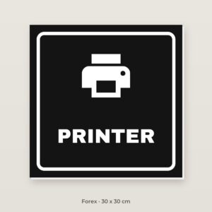 Deurbordje Printer - Forex 30 x 30 cm