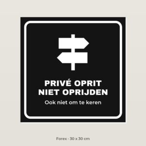 Bordje Privé oprit - Forex 30 x 30 cm