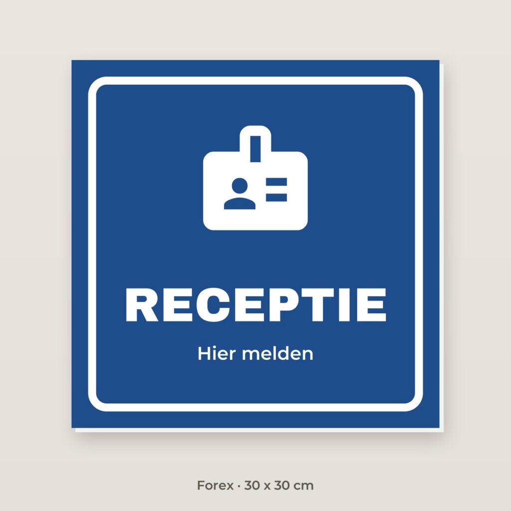 Bordje Receptie - Forex 30 x 30 cm