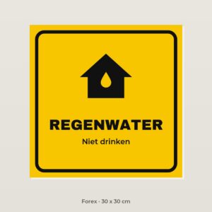 Bordje Regenwater, geen drinkwater - Forex 30 x 30 cm