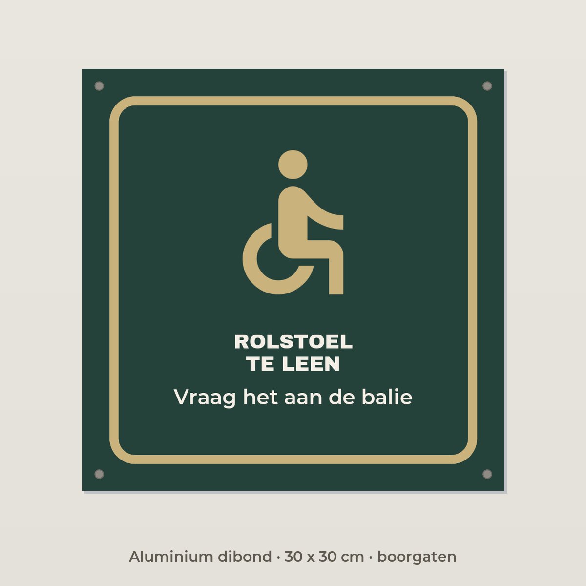 Bordje Rolstoel te leen - Aluminium dibond 30 x 30 cm met boorgaten