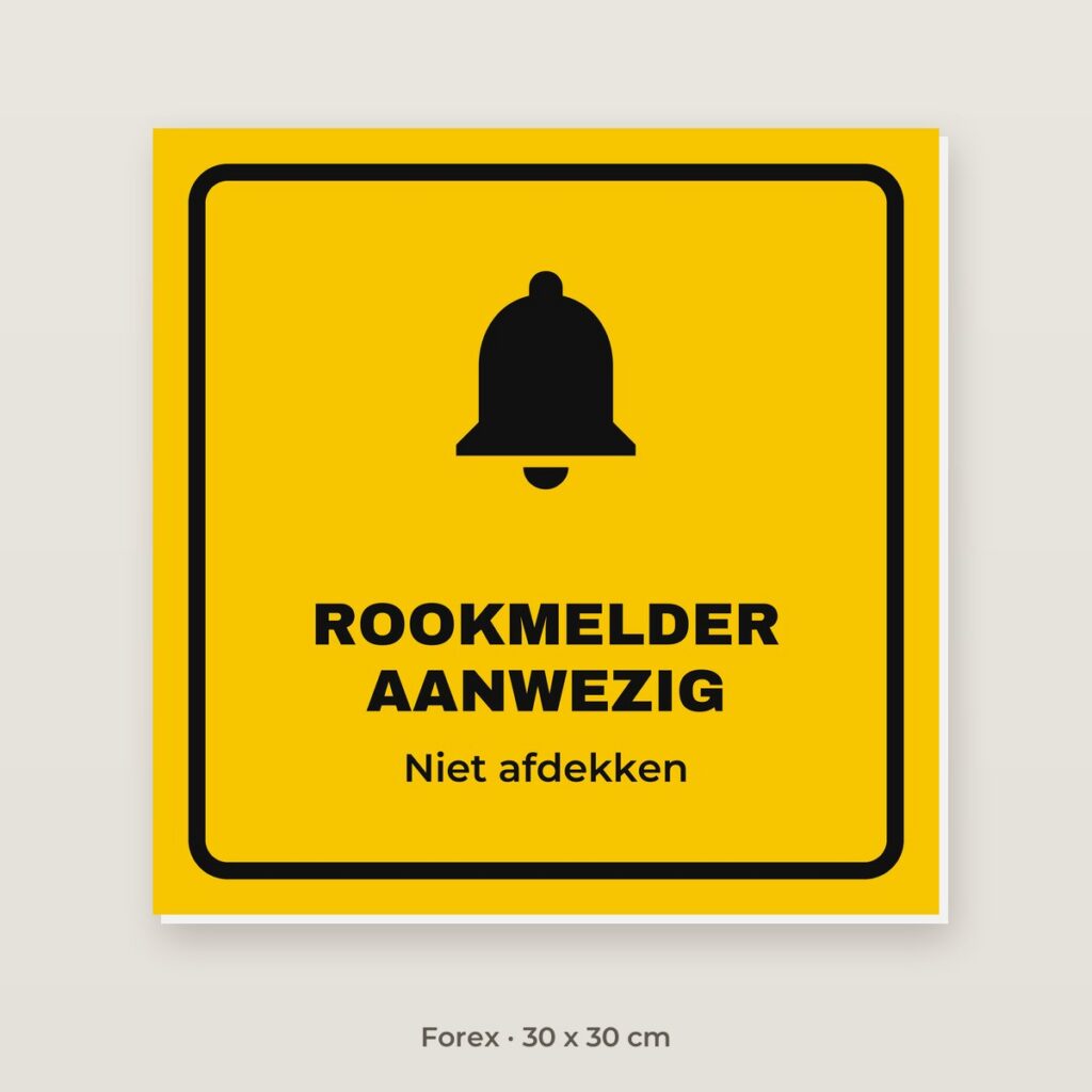 Bordje Rookmelder aanwezig - Forex 30 x 30 cm