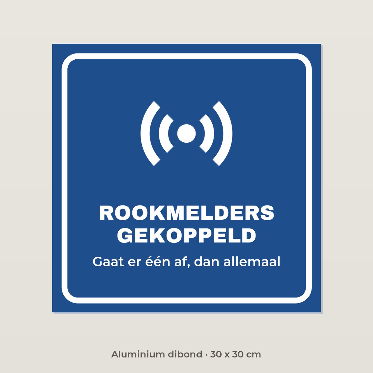 Bordje Rookmelders gekoppeld - Aluminium dibond 30 x 30 cm