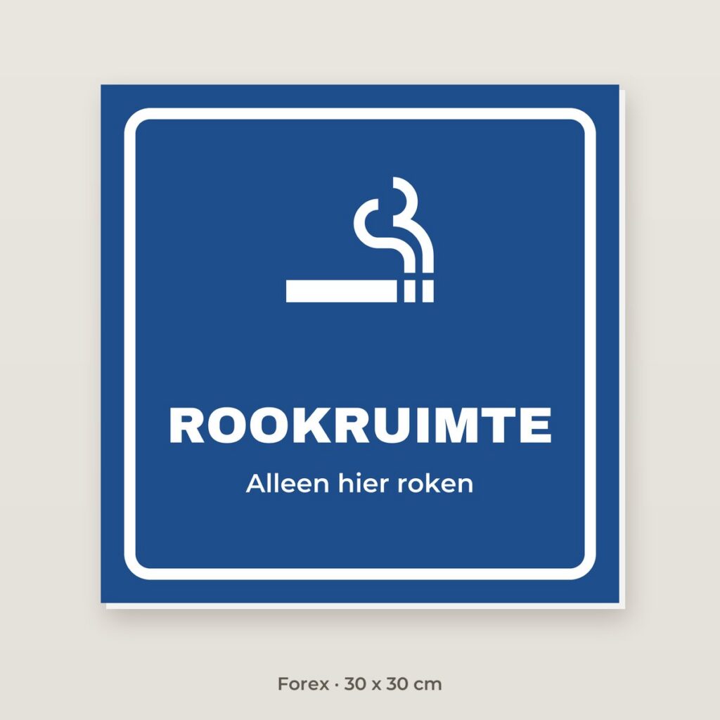 Bordje Rookruimte - Forex 30 x 30 cm