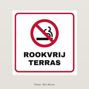 Bordje Rookvrij terras - Forex 30 x 30 cm