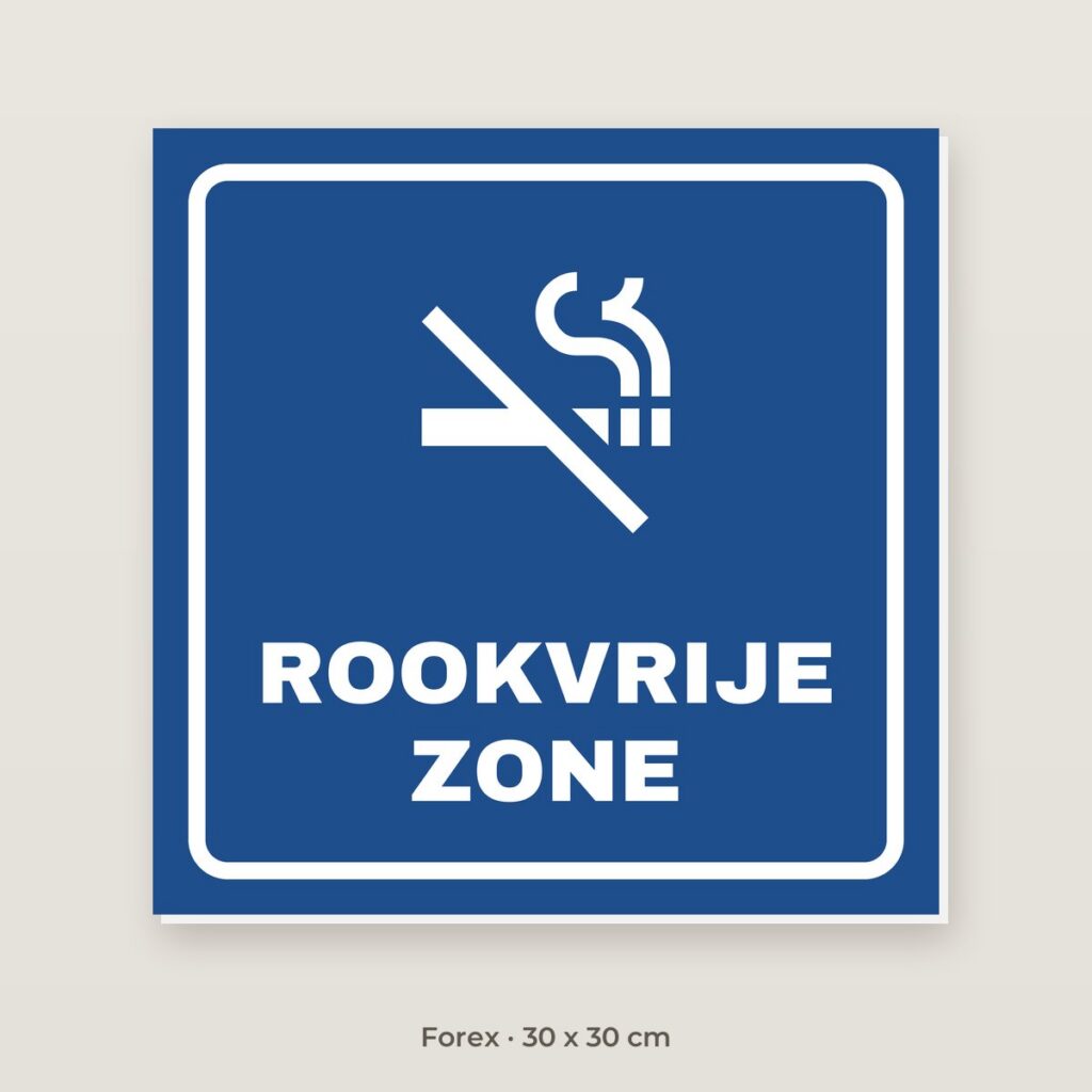 Bordje Rookvrije zone - Forex 30 x 30 cm