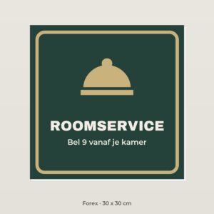 Bordje Roomservice - Forex 30 x 30 cm