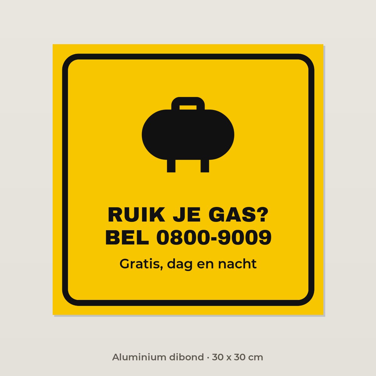 Bordje Ruik je gas - Aluminium dibond 30 x 30 cm