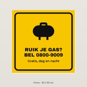 Bordje Ruik je gas - Forex 30 x 30 cm