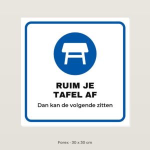 Bordje Ruim je tafel af - Forex 30 x 30 cm