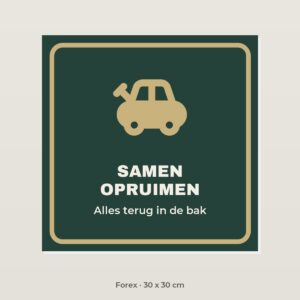 Bordje Samen opruimen - Forex 30 x 30 cm
