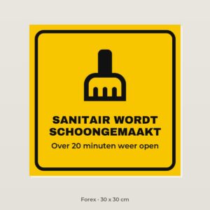 Bordje Sanitair wordt schoongemaakt - Forex 30 x 30 cm