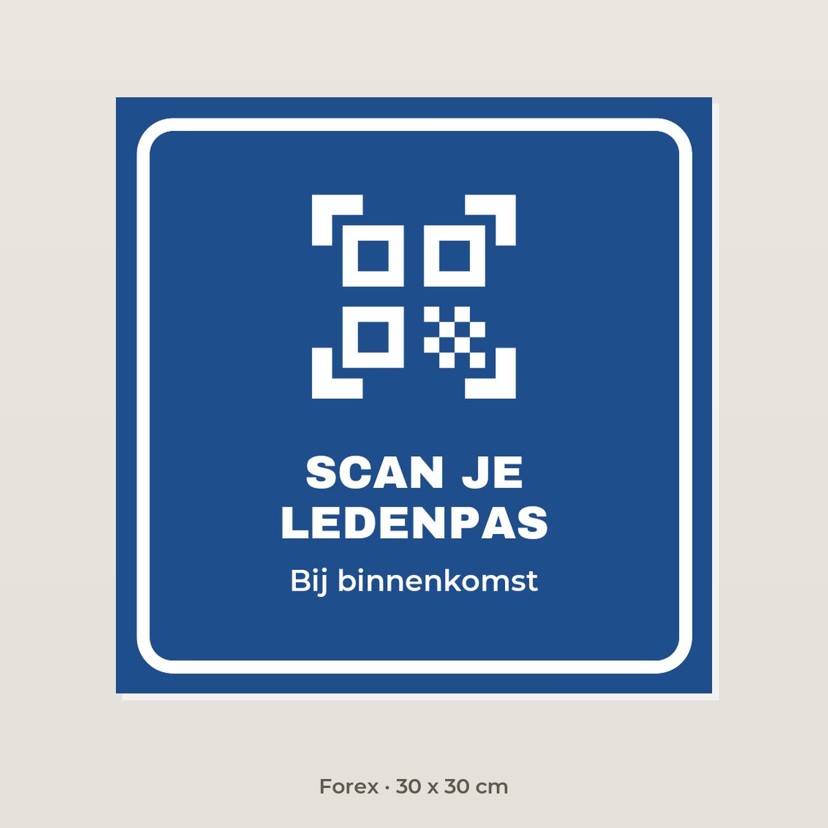 Bordje Scan je ledenpas - Forex 30 x 30 cm