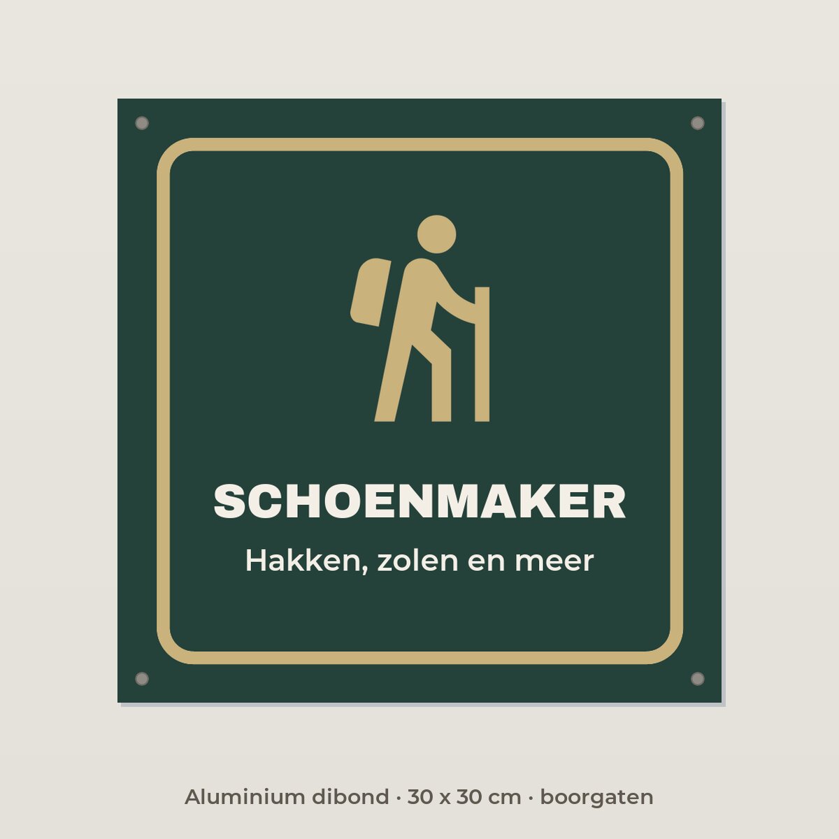 Bordje Schoenmaker - Aluminium dibond 30 x 30 cm met boorgaten