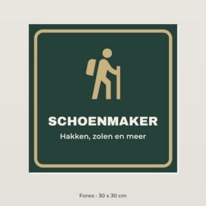Bordje Schoenmaker - Forex 30 x 30 cm