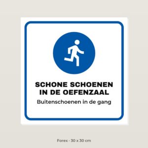 Bordje Schone schoenen in de oefenzaal - Forex 30 x 30 cm