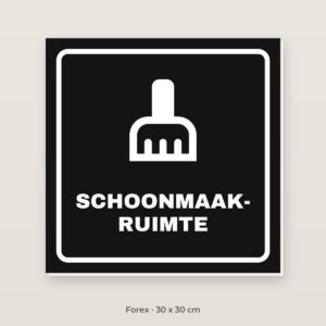 Deurbordje Schoonmaakruimte - Forex 30 x 30 cm