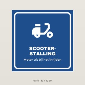 Bordje Scooterstalling - Forex 30 x 30 cm