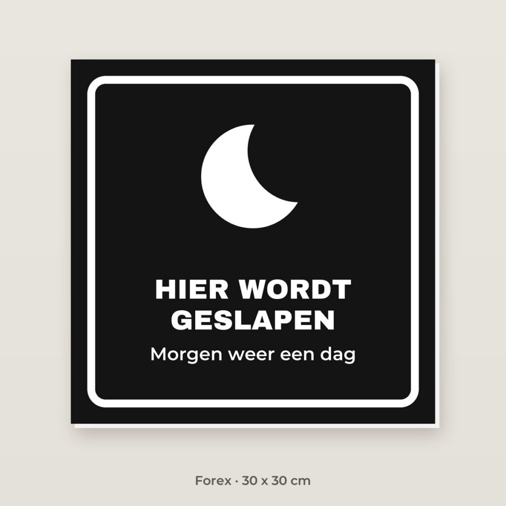 Bordje Hier wordt geslapen - Forex 30 x 30 cm