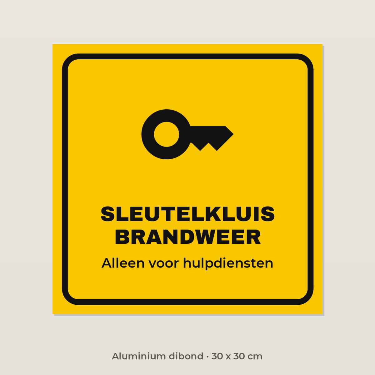 Bordje Sleutelkluis brandweer - Aluminium dibond 30 x 30 cm