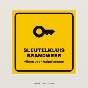 Bordje Sleutelkluis brandweer - Forex 30 x 30 cm