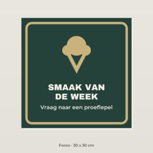 Bordje Smaak van de week - Forex 30 x 30 cm