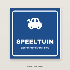 Bordje Speeltuin - Forex 30 x 30 cm