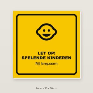 Bordje Let op, spelende kinderen - Forex 30 x 30 cm