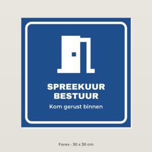 Bordje Spreekuur bestuur - Forex 30 x 30 cm