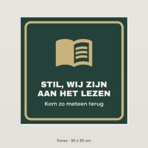 Bordje Stil, wij zijn aan het lezen - Forex 30 x 30 cm