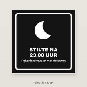 Bordje Stilte na 23.00 uur - Forex 30 x 30 cm