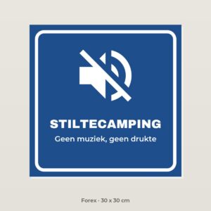 Bordje Stiltecamping - Forex 30 x 30 cm