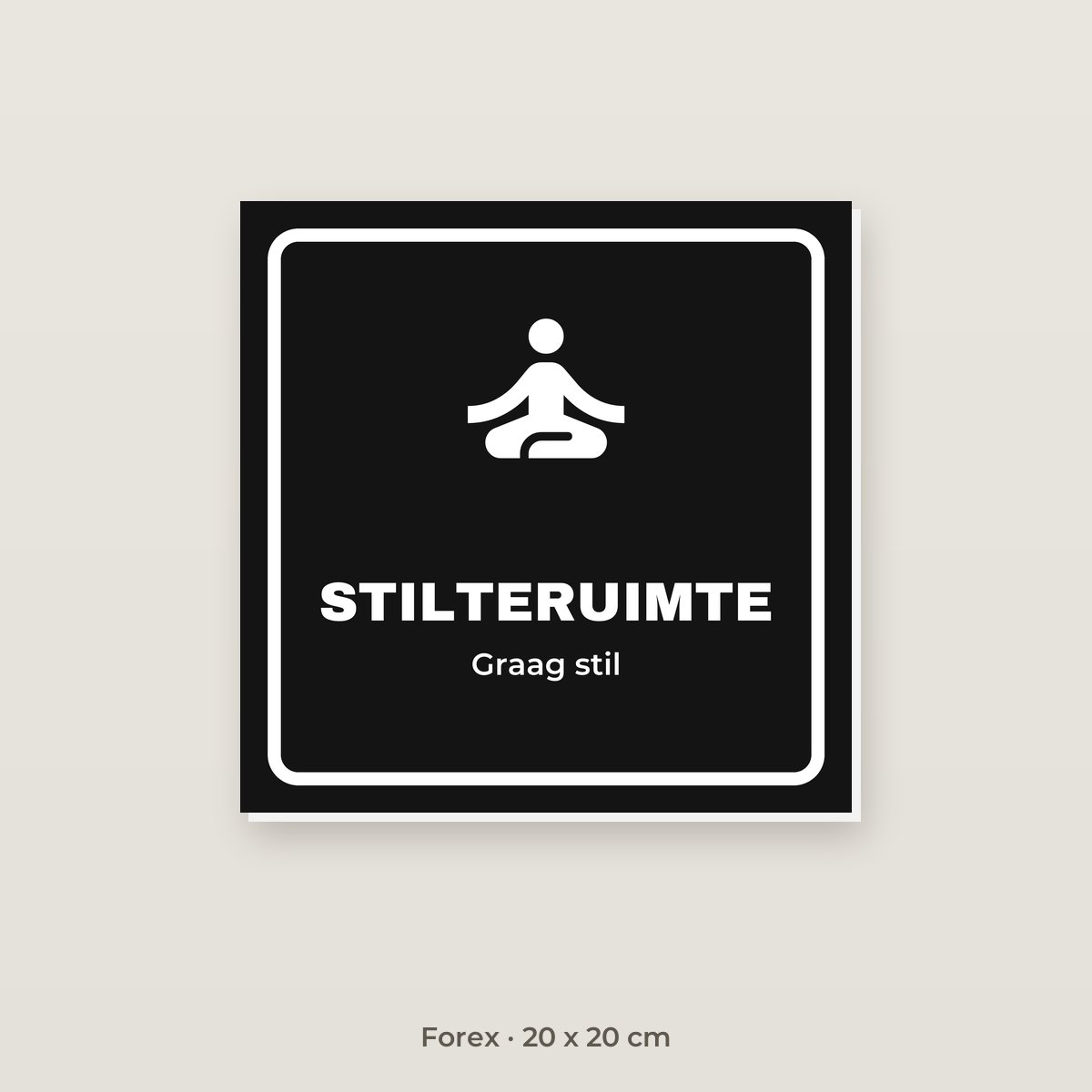 Deurbordje Stilteruimte - Forex 20 x 20 cm