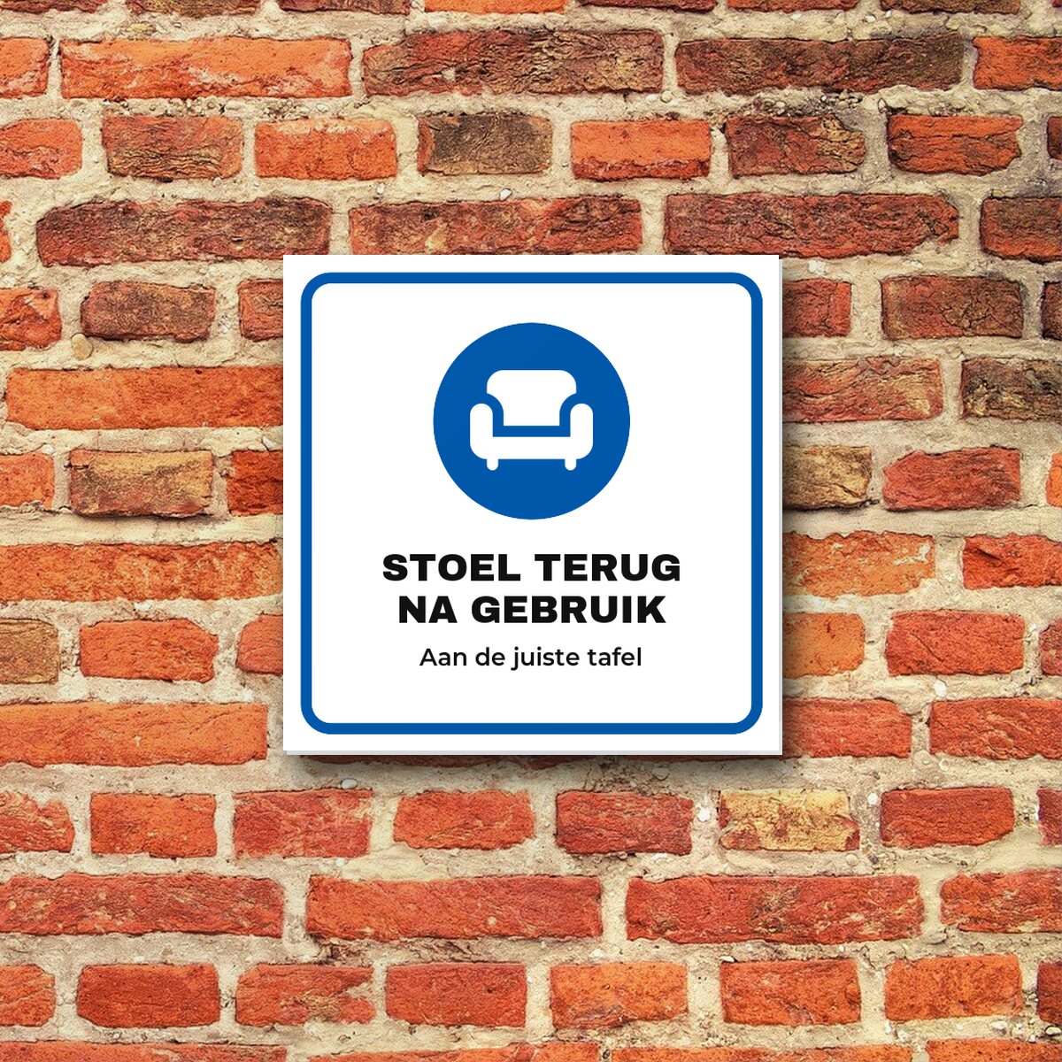 Bordje Stoel terug na gebruik aan de muur