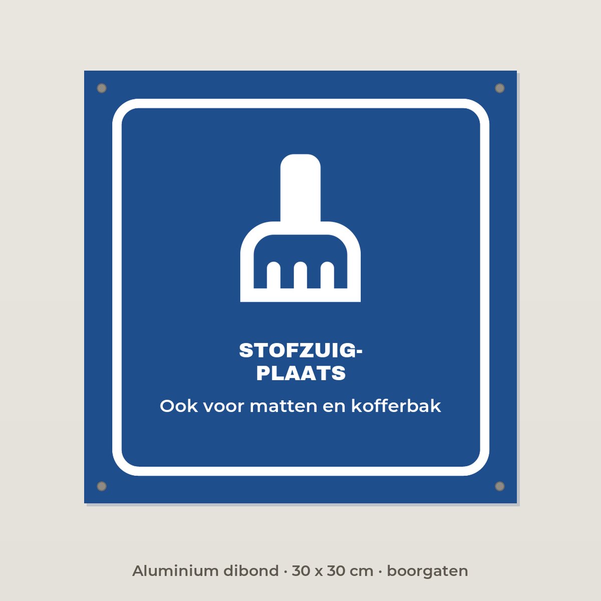 Bordje Stofzuigplaats - Aluminium dibond 30 x 30 cm met boorgaten