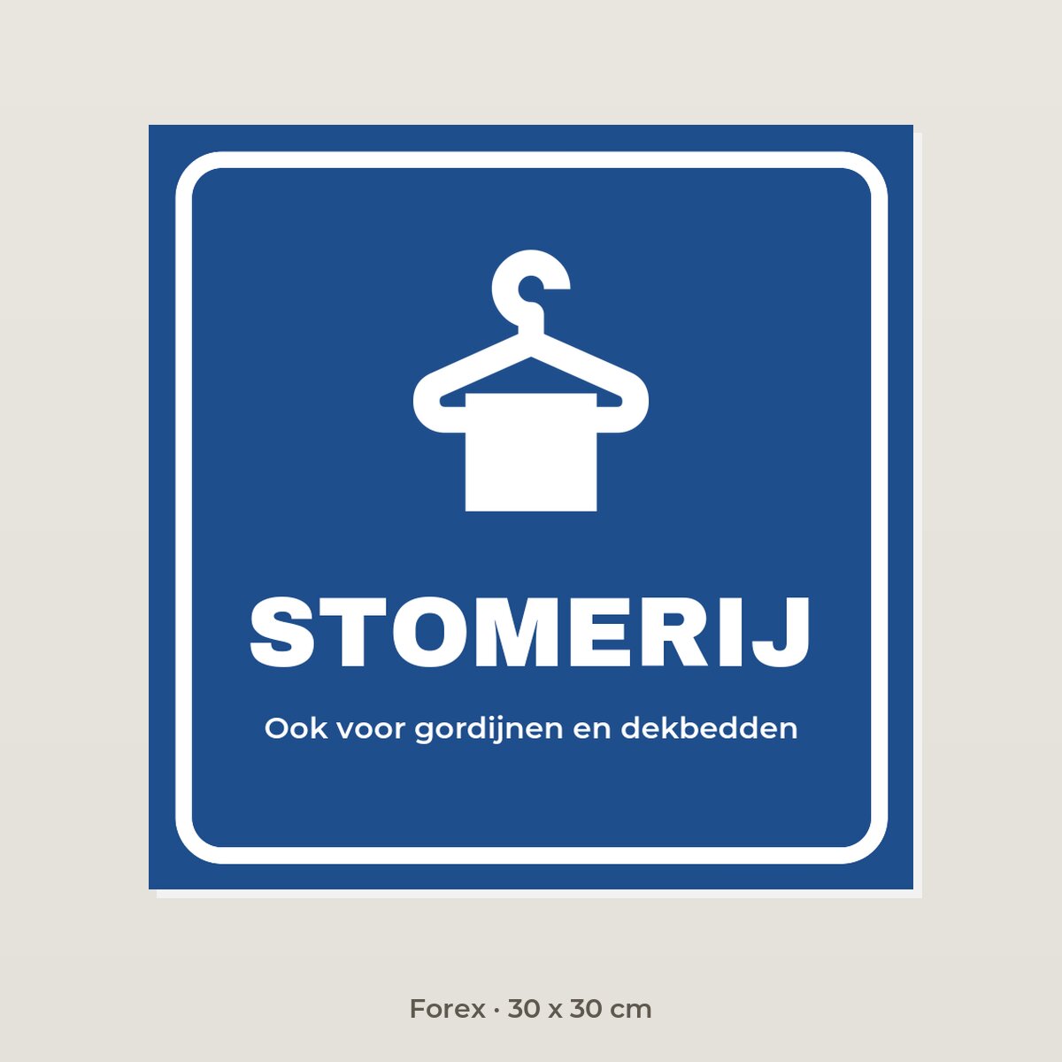 Bordje Stomerij - Forex 30 x 30 cm