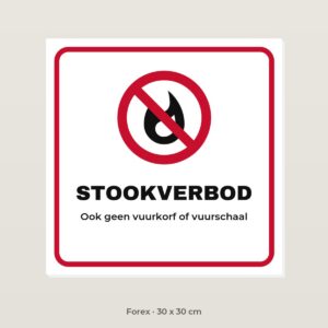 Bordje Stookverbod - Forex 30 x 30 cm