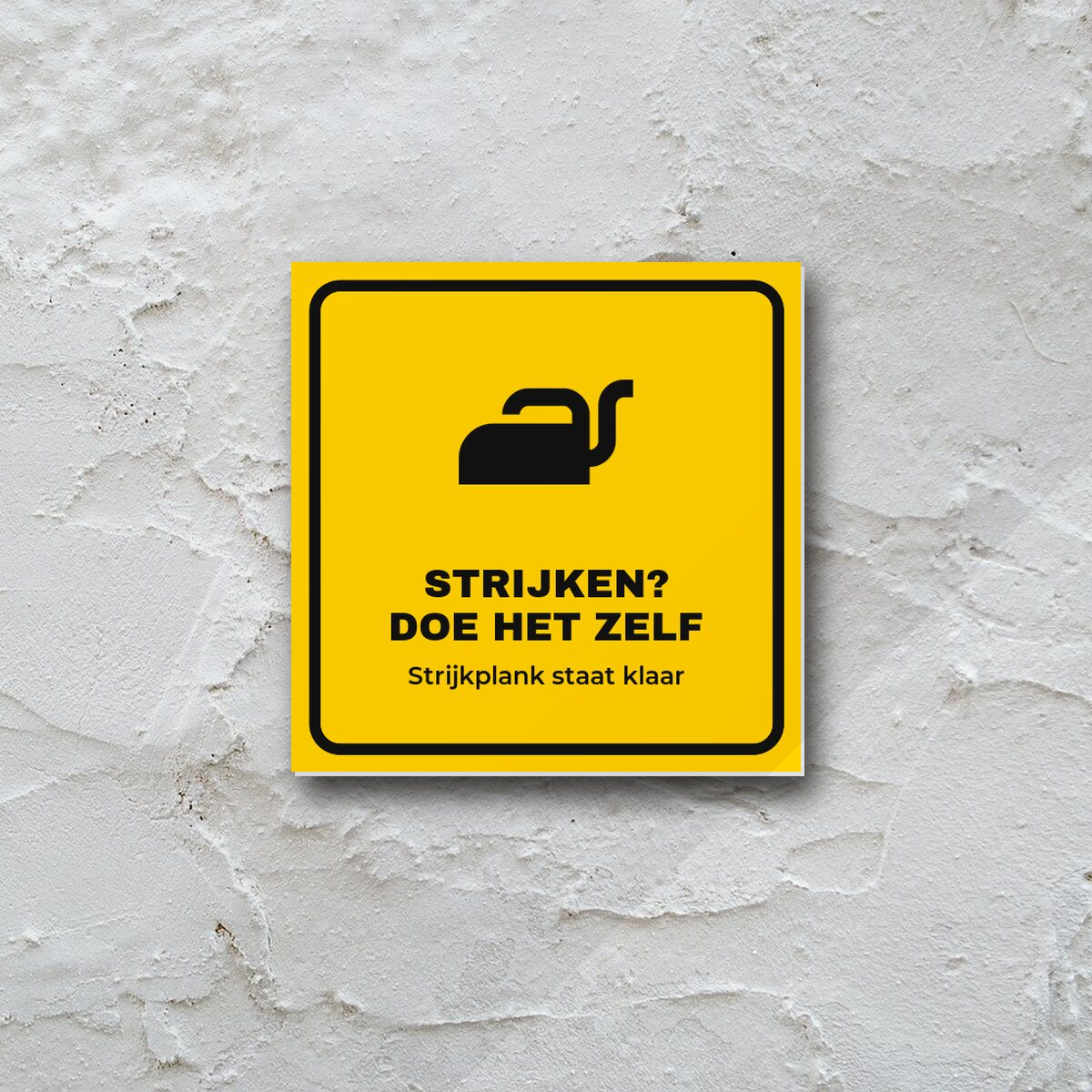 Bordje Strijken? Doe het zelf aan de muur