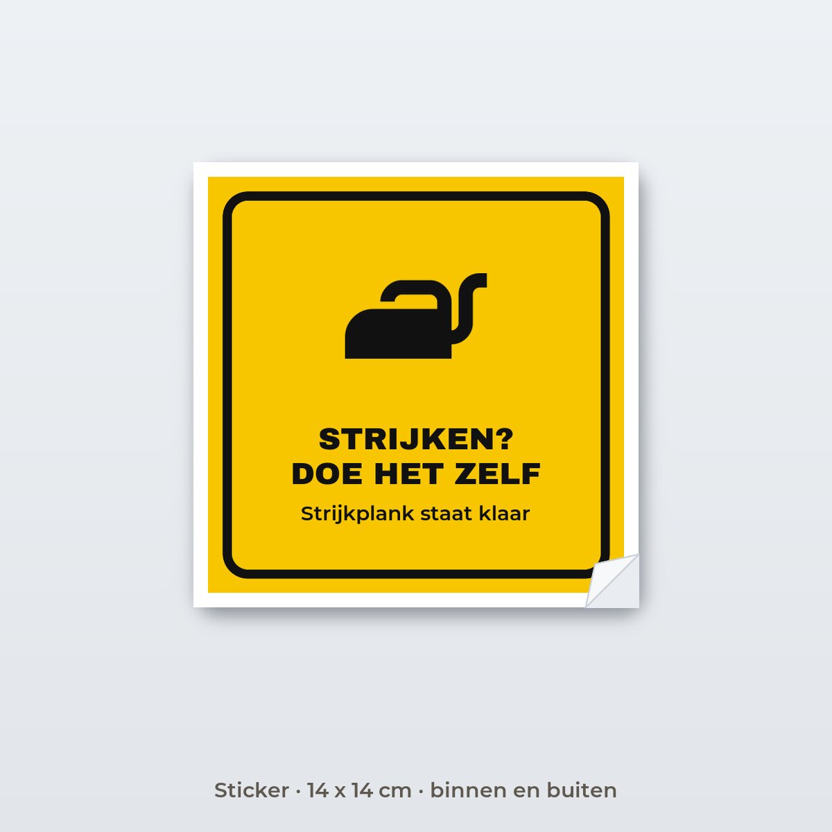 Bordje Strijken? Doe het zelf - Sticker 14 x 14 cm