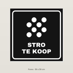 Bordje Stro te koop - Forex 30 x 30 cm