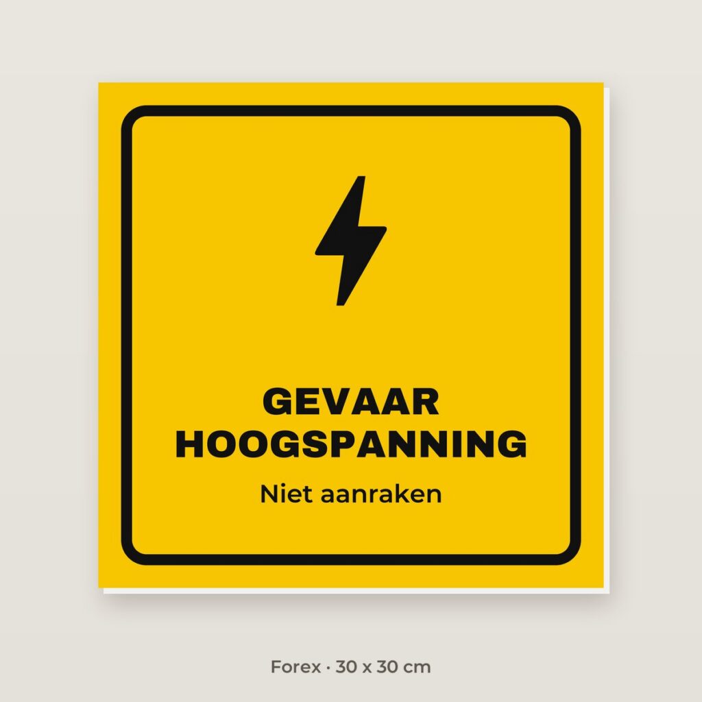 Bordje Gevaar hoogspanning - Forex 30 x 30 cm