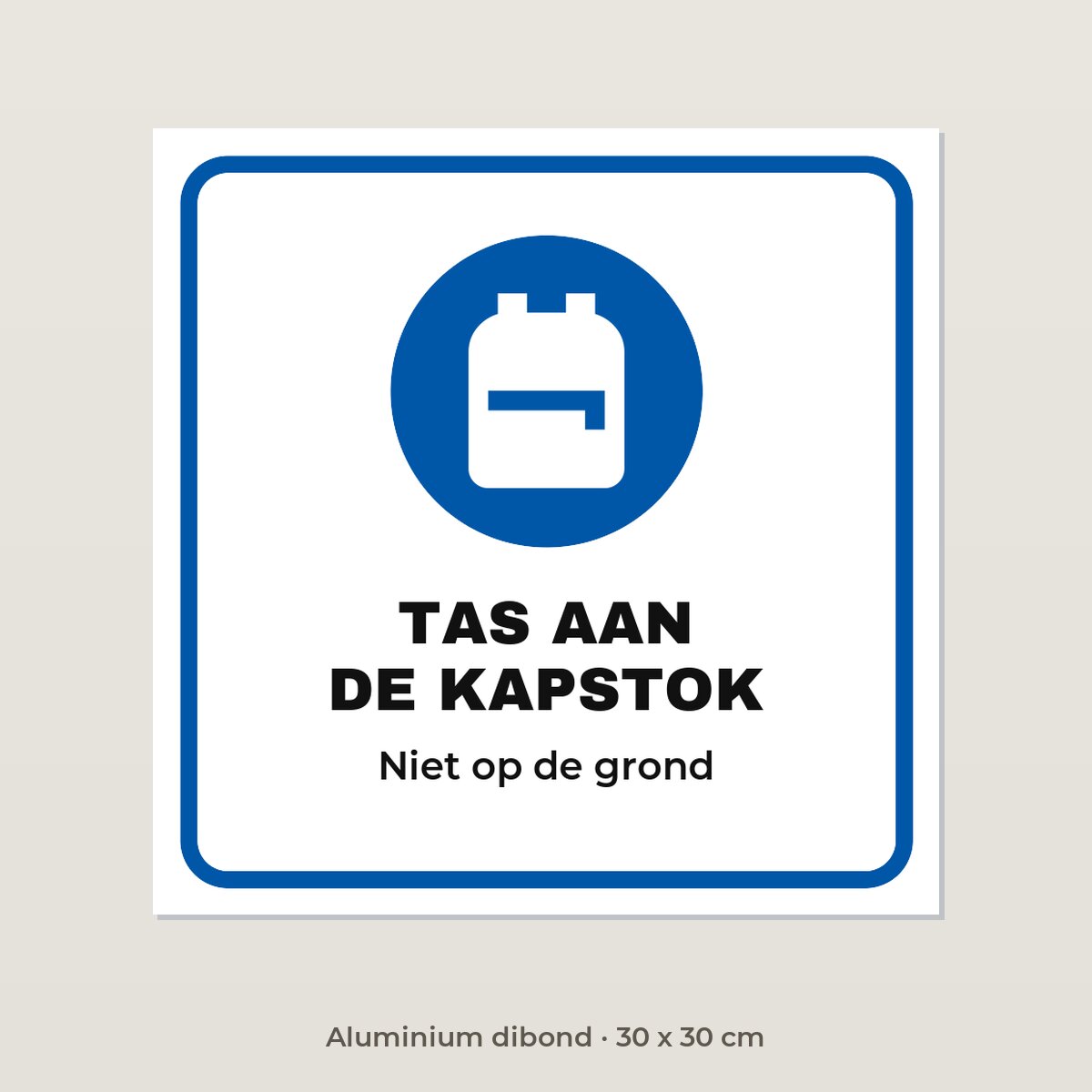Bordje Tas aan de kapstok - Aluminium dibond 30 x 30 cm