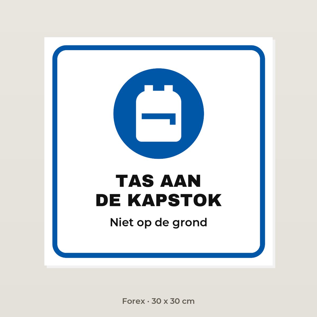 Bordje Tas aan de kapstok - Forex 30 x 30 cm
