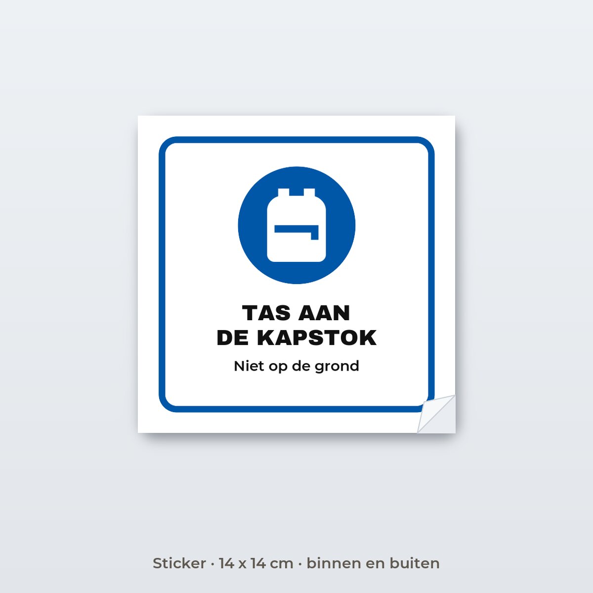 Bordje Tas aan de kapstok - Sticker 14 x 14 cm