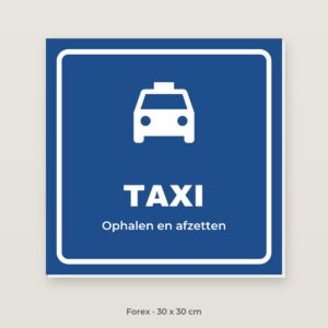 Bordje Taxi - Forex 30 x 30 cm