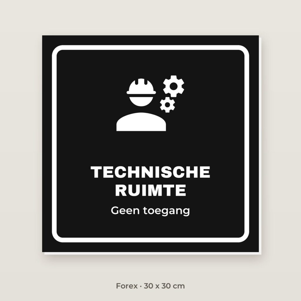 Deurbordje Technische ruimte - Forex 30 x 30 cm