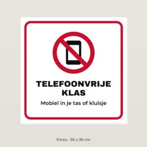 Bordje Telefoonvrije klas - Forex 30 x 30 cm